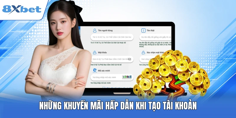 Những khuyến mãi hấp dẫn khi tạo tài khoản